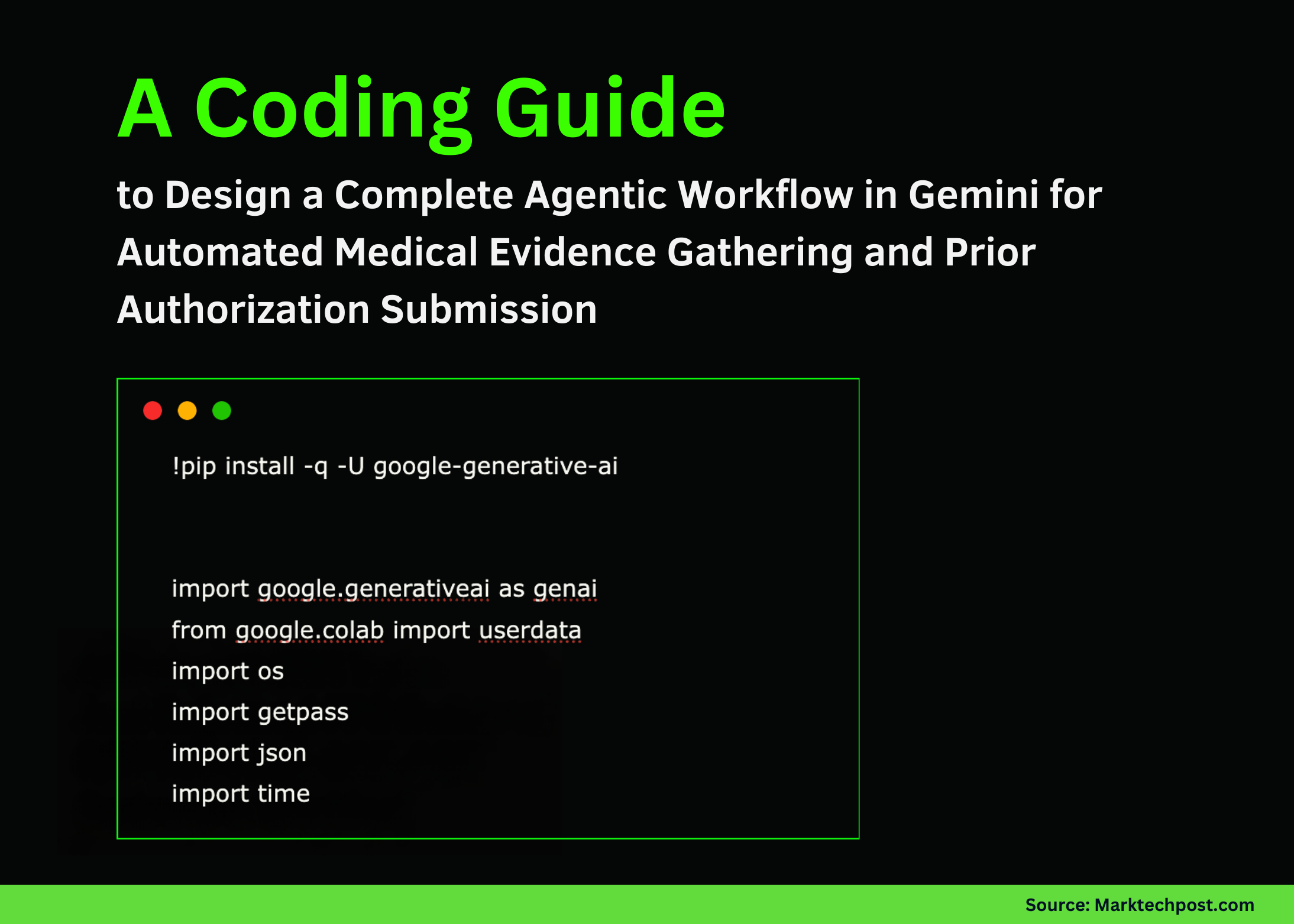 A Coding Guide to Design a Complete Agentic Workflow in Gemini for Automated Medical Evidence Gathering and Prior Authorization Submission